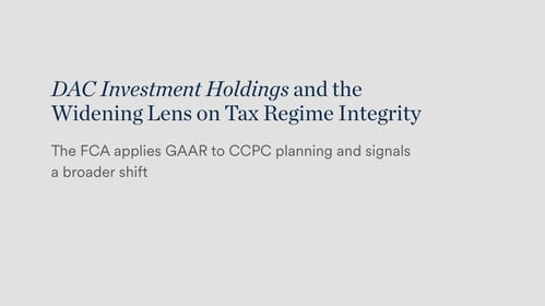 DAC Investment Holdings and the Widening Lens on Tax Regime Integrity