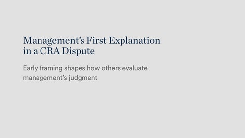 Management’s First Explanation in a CRA Dispute