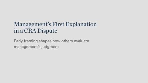 Management’s First Explanation in a CRA Dispute