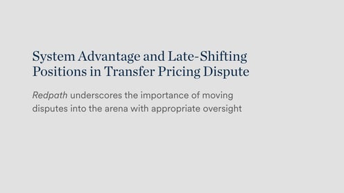 System Advantage and Late-Shifting Positions in Transfer Pricing Disputes