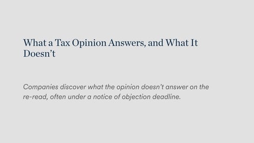 What a Tax Opinion Answers, and What It Doesn't