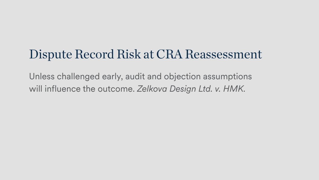 Dispute Record Risk at CRA Reassessment