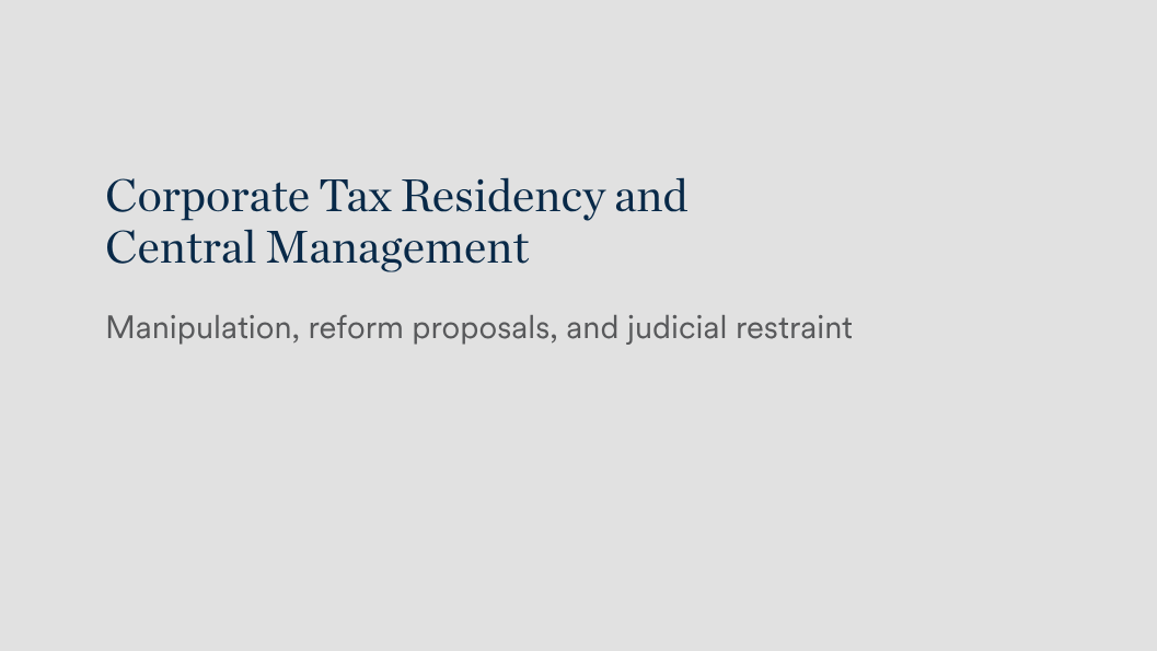 Corporate Tax Residency and Central Management