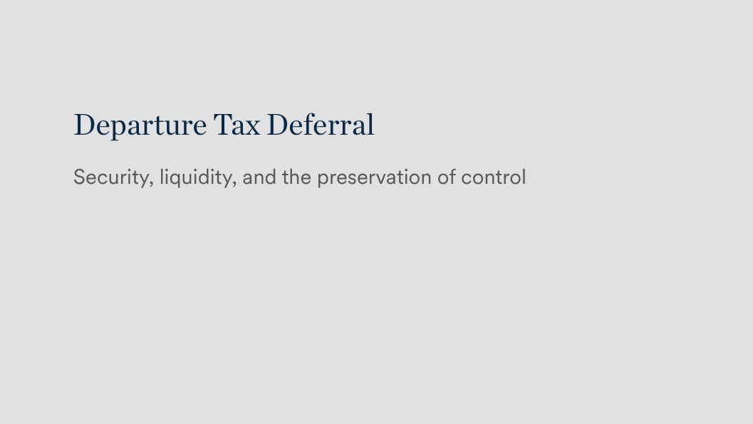 Departure Tax Deferral