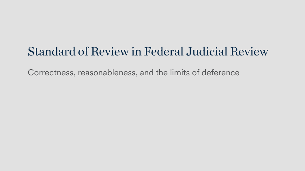 Standard of Review in Federal Judicial Review