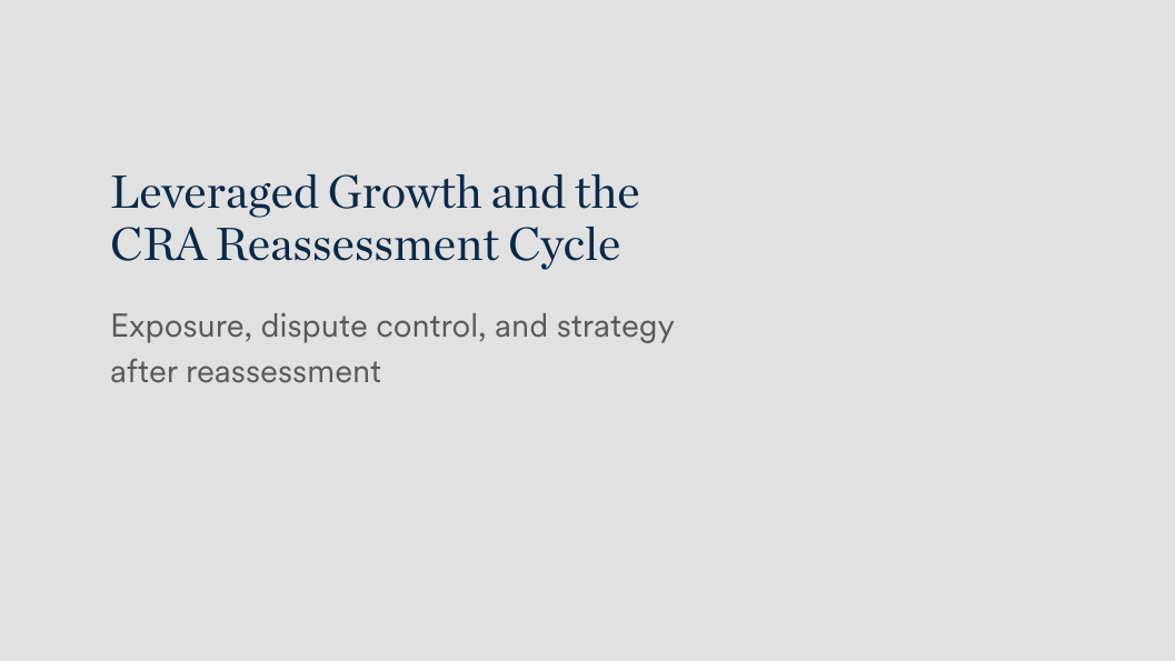 Leveraged Growth and the CRA Reassessment Cycle